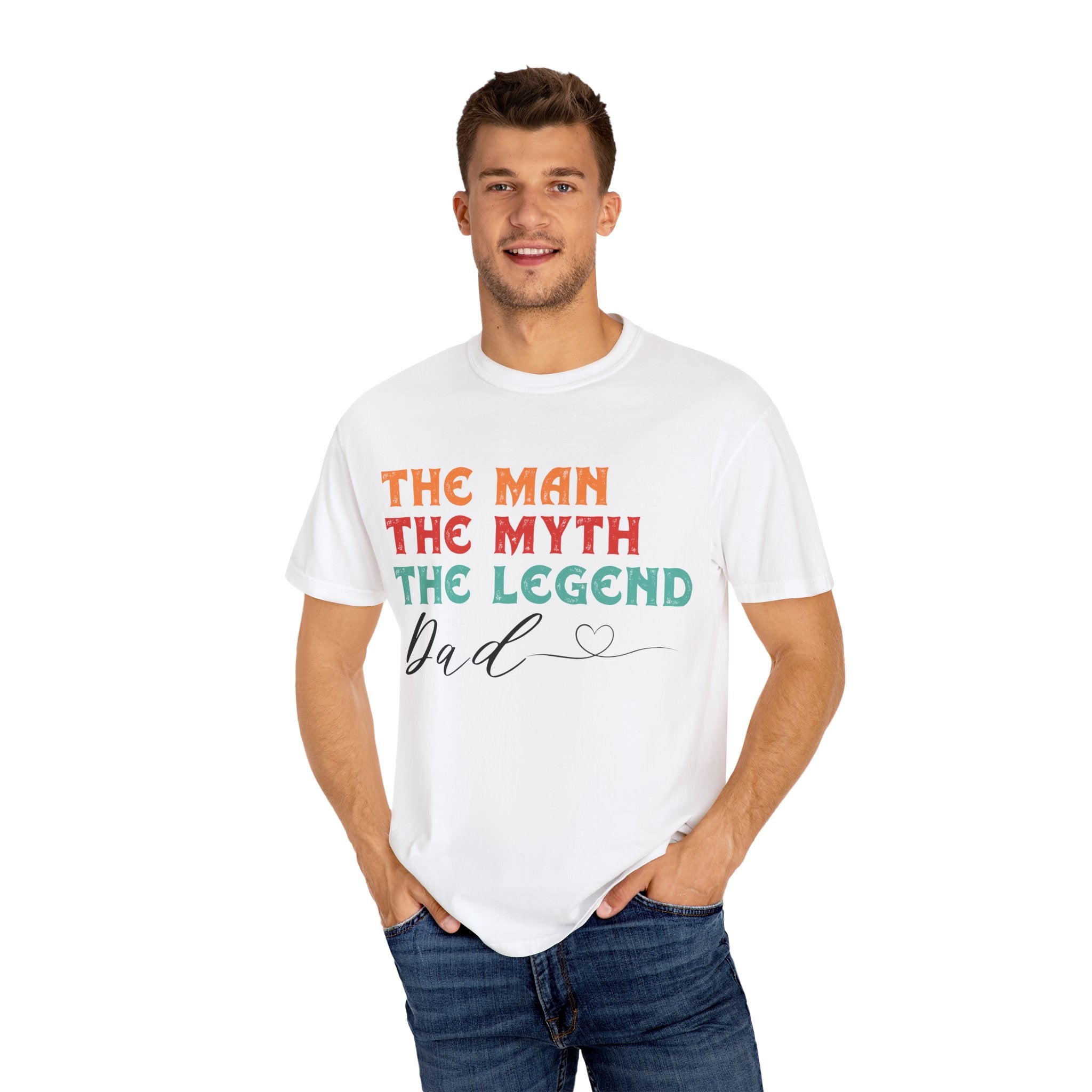 T-Shirt: Legendary Dad Garment-Dyed T-Shirt - Father's Day Gift Idea