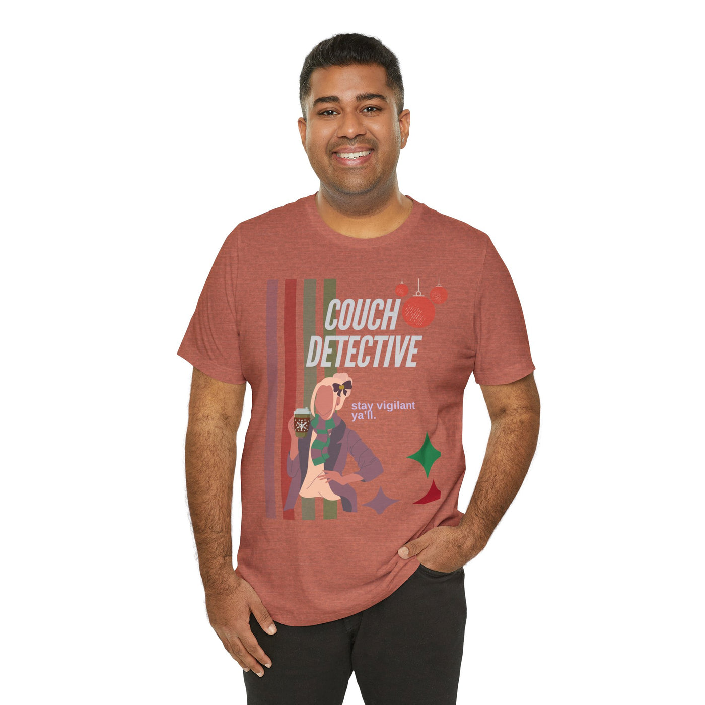 T-shirt: Couch Detective | Stay Vigilant | Holiday Edition