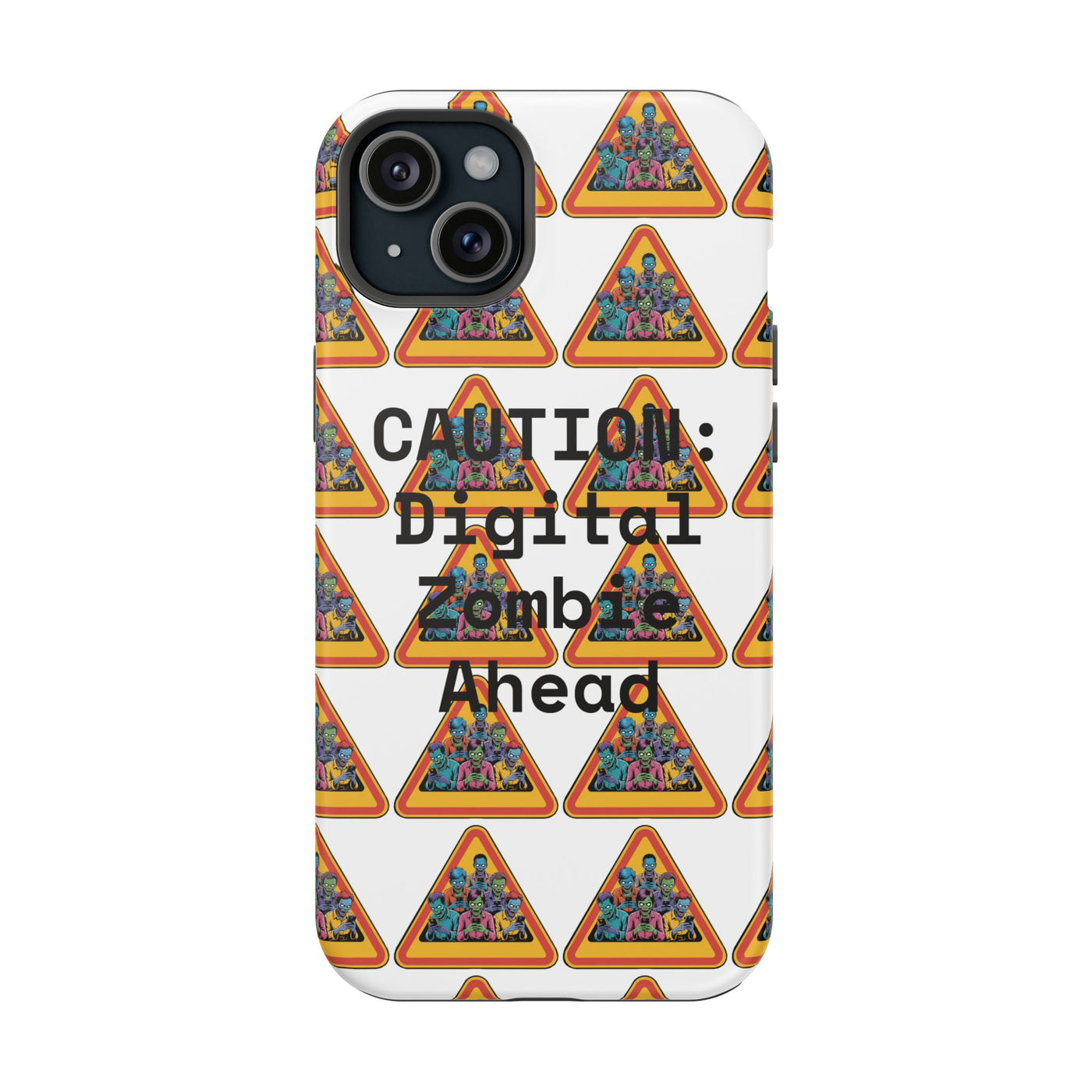 Phone Case: Caution: Digital Zombie Ahead Phone Case | Quirky Smartphone Protection, Unique Gift, Trendy Accessory, Fun Design, Geeky Style