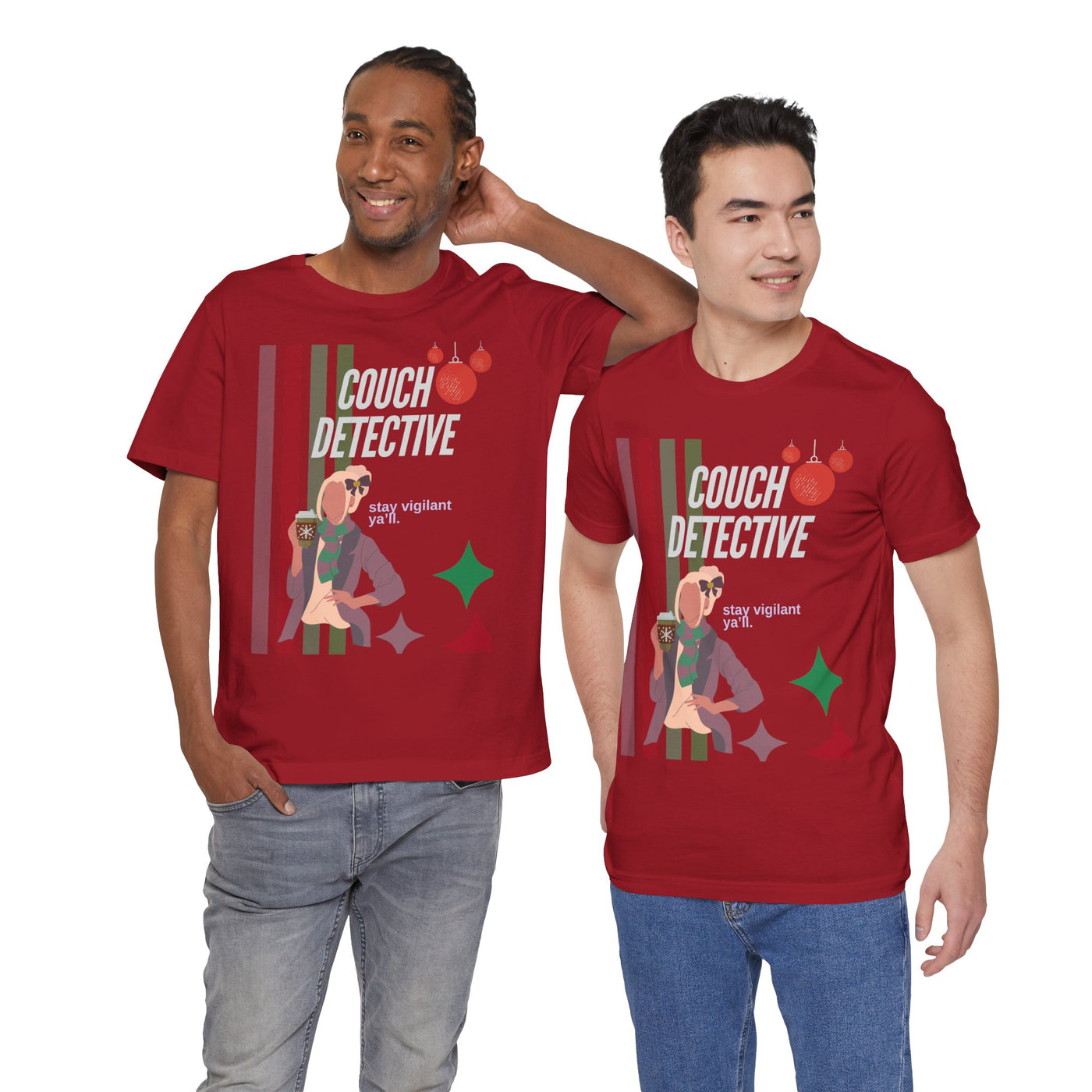 T-shirt: Couch Detective | Stay Vigilant | Holiday Edition