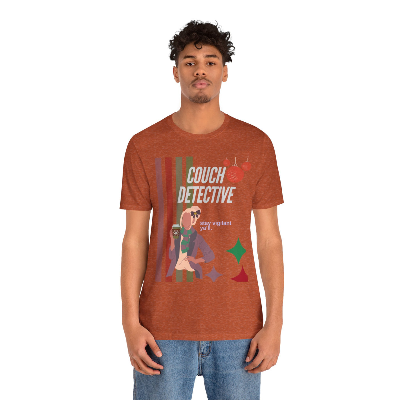 T-shirt: Couch Detective | Stay Vigilant | Holiday Edition
