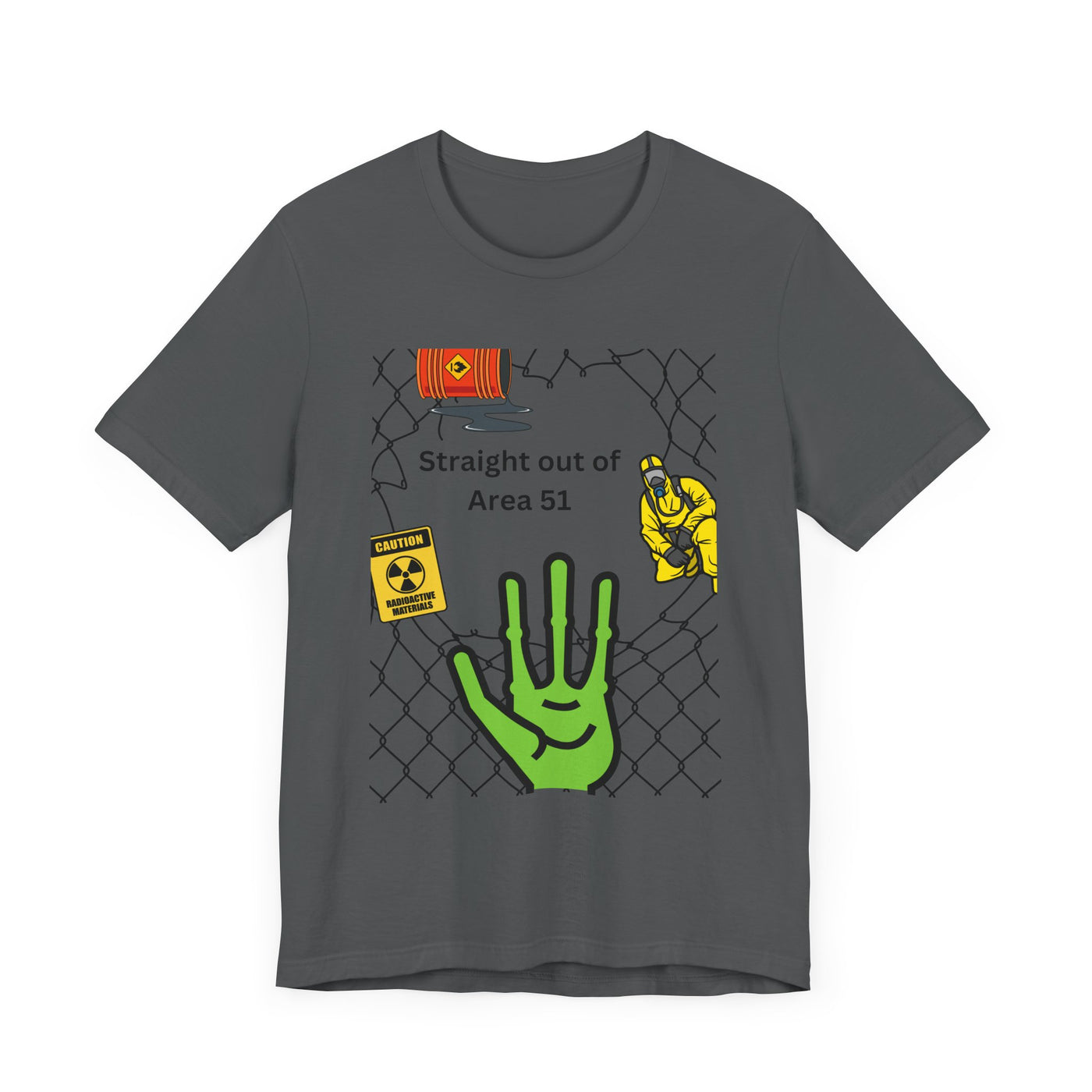 T-shirt: Straight out of Area 51