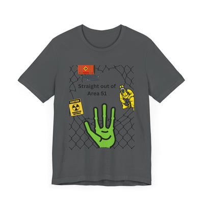 T-shirt: Straight out of Area 51