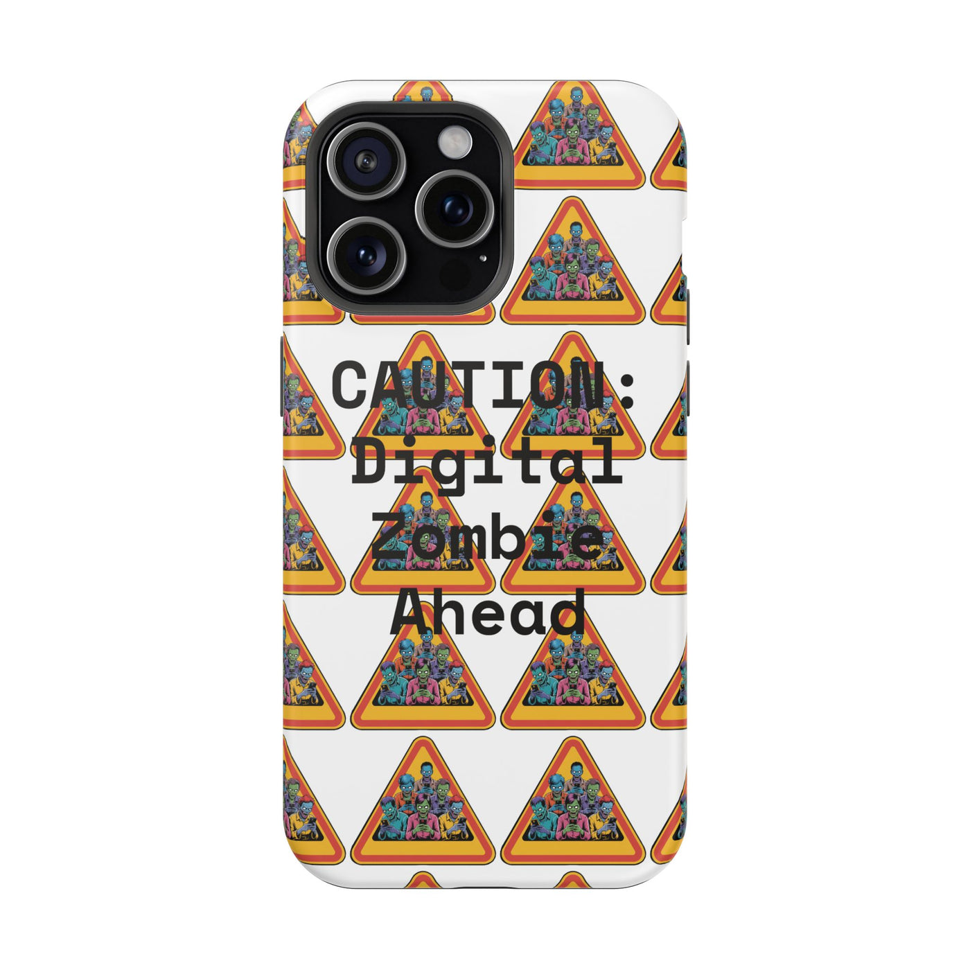 Phone Case: Caution: Digital Zombie Ahead Phone Case | Quirky Smartphone Protection, Unique Gift, Trendy Accessory, Fun Design, Geeky Style