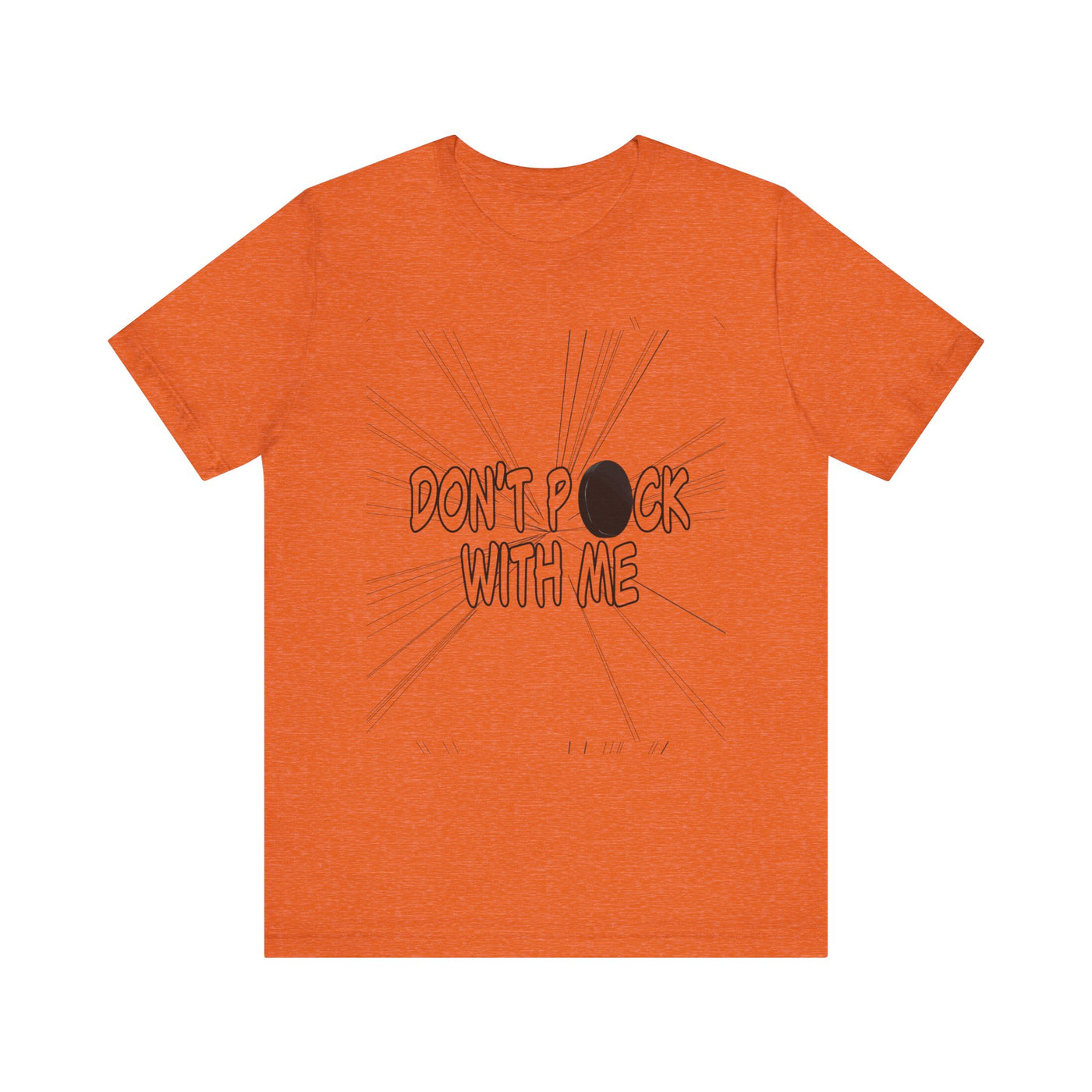 T-Shirt: "Don't Puck With Me" | Hockey Adventure