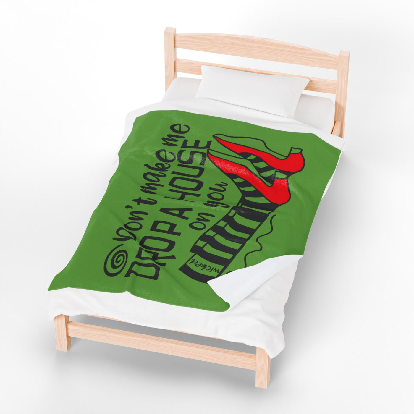 Blanket: Velveteen Plush Blanket - 'Don't Make Me Drop a House on You' Funny Quote