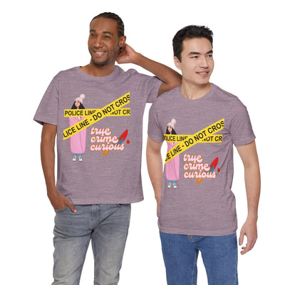 T-Shirt: True Crime Curious