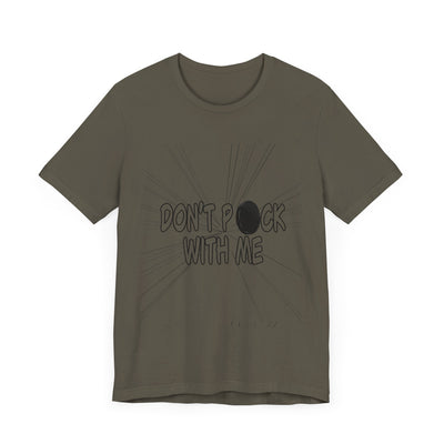 T-Shirt: "Don't Puck With Me" | Hockey Adventure