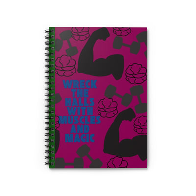 Spiral Notebook: Wreck the Halls with Muscle and Magic | Creampuffs