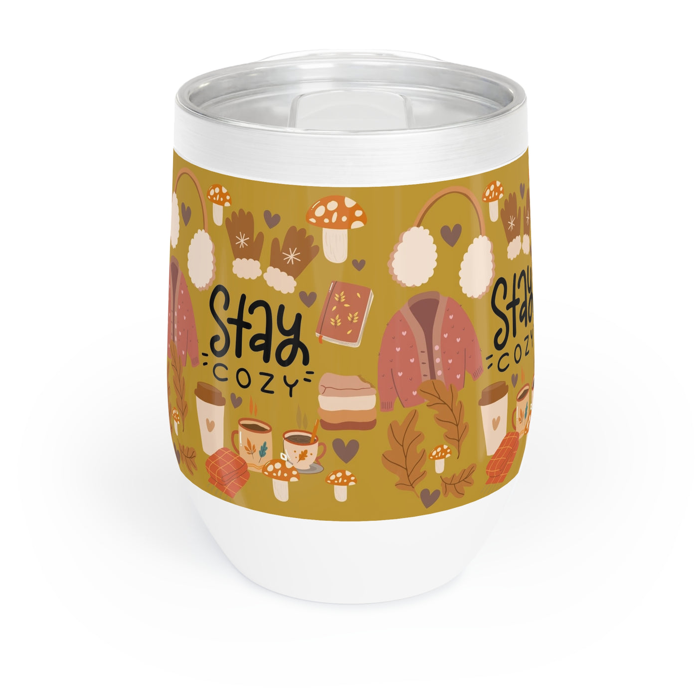 Wine Tumbler: Stay Cozy | Fall | Relaxing