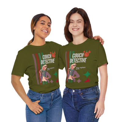T-shirt: Couch Detective | Stay Vigilant | Holiday Edition