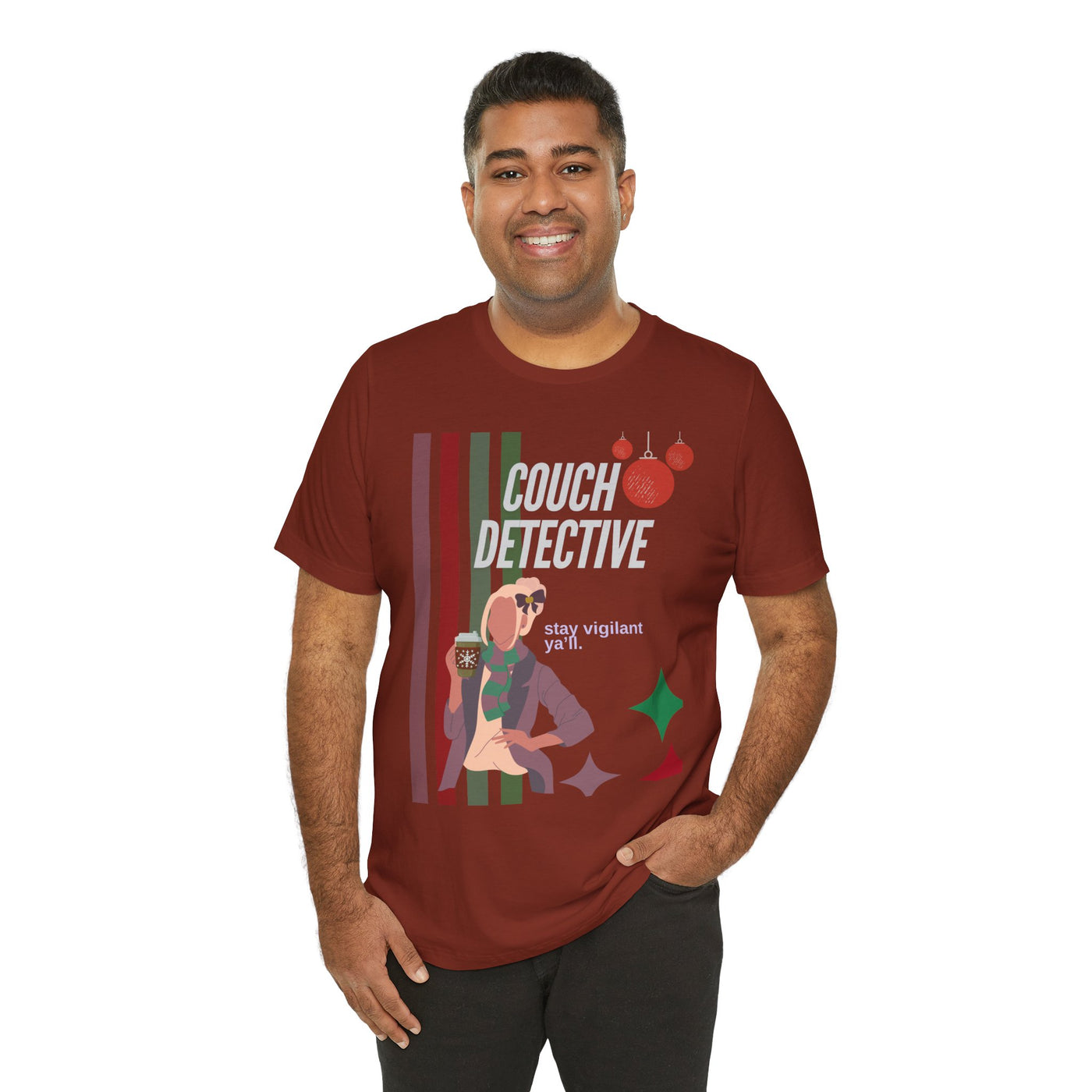 T-shirt: Couch Detective | Stay Vigilant | Holiday Edition