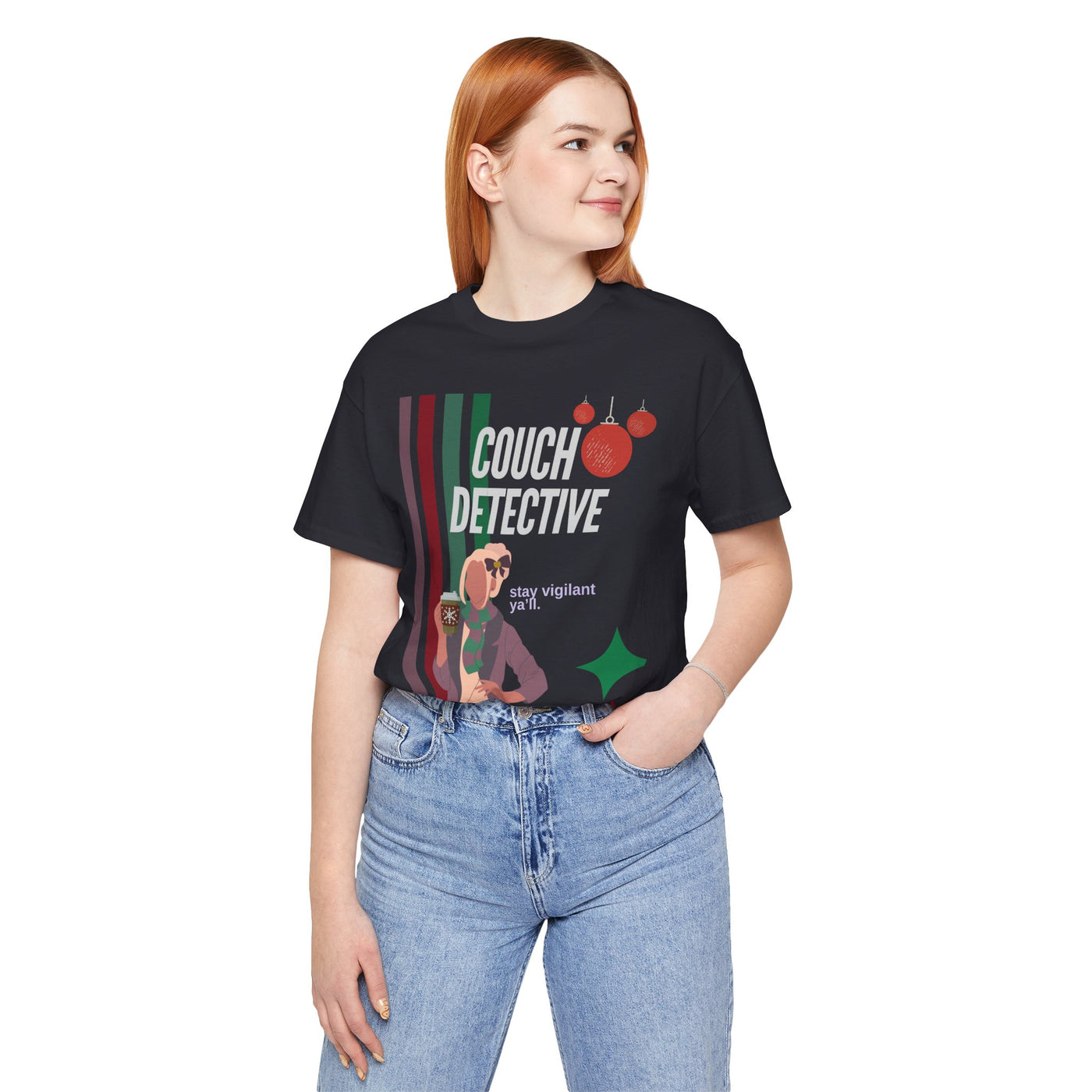 T-shirt: Couch Detective | Stay Vigilant | Holiday Edition