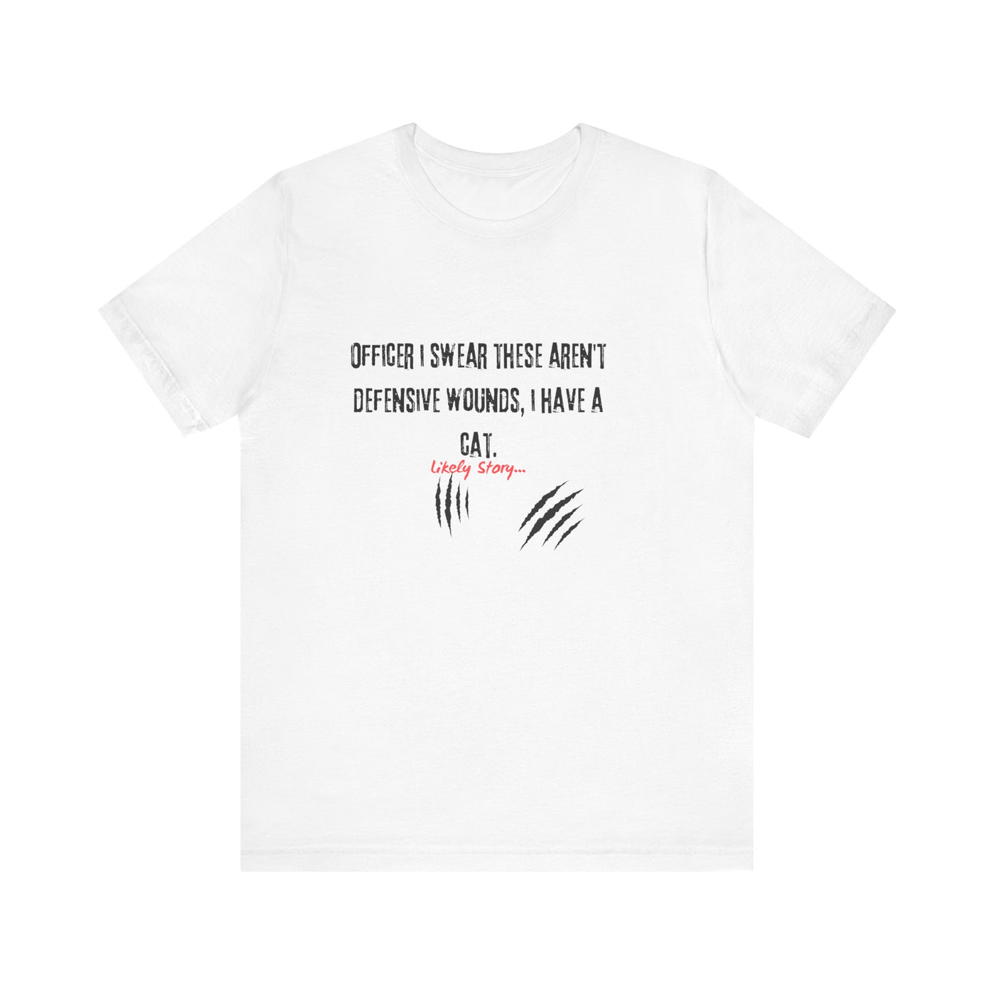 T-shirt: True Crime Joke | Cat Scratches