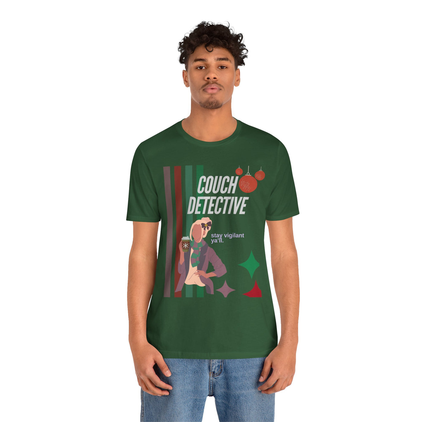 T-shirt: Couch Detective | Stay Vigilant | Holiday Edition