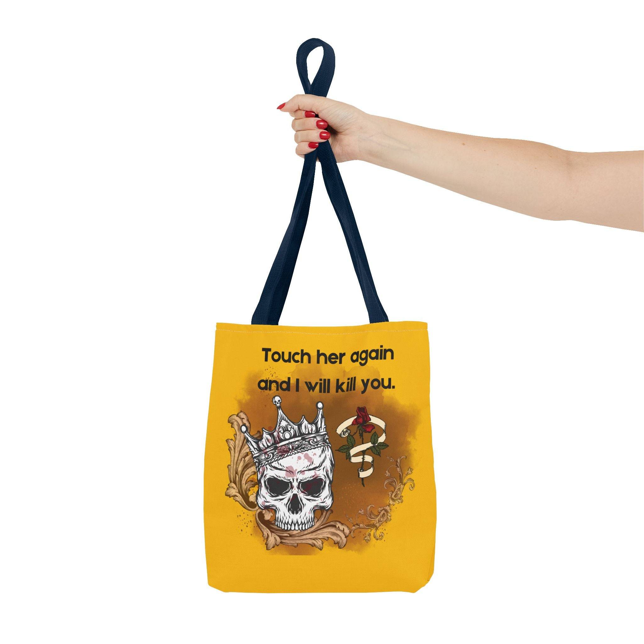 Tote Bag: "Touch Her Again and I Will Kill You" | Book Nerd