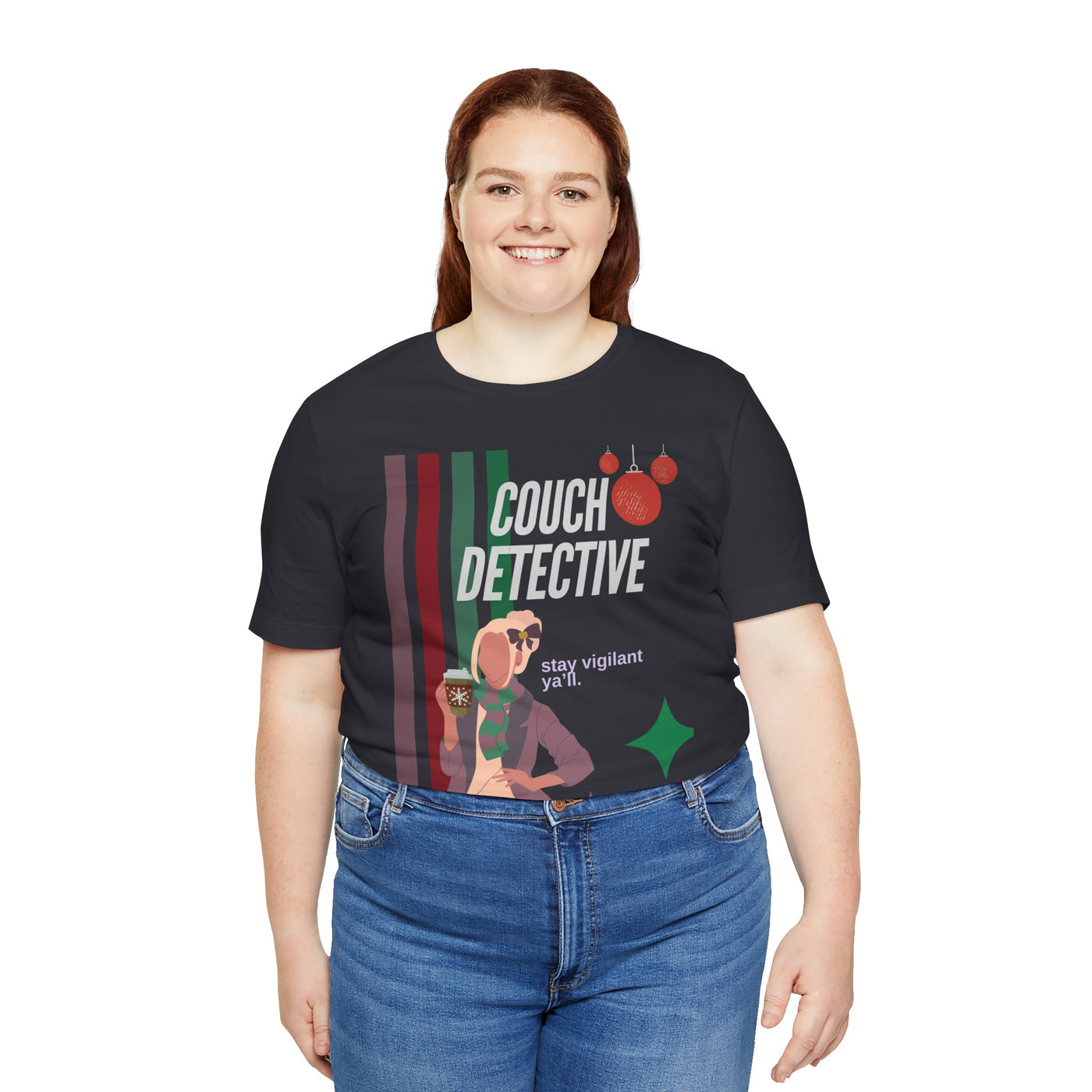 T-shirt: Couch Detective | Stay Vigilant | Holiday Edition