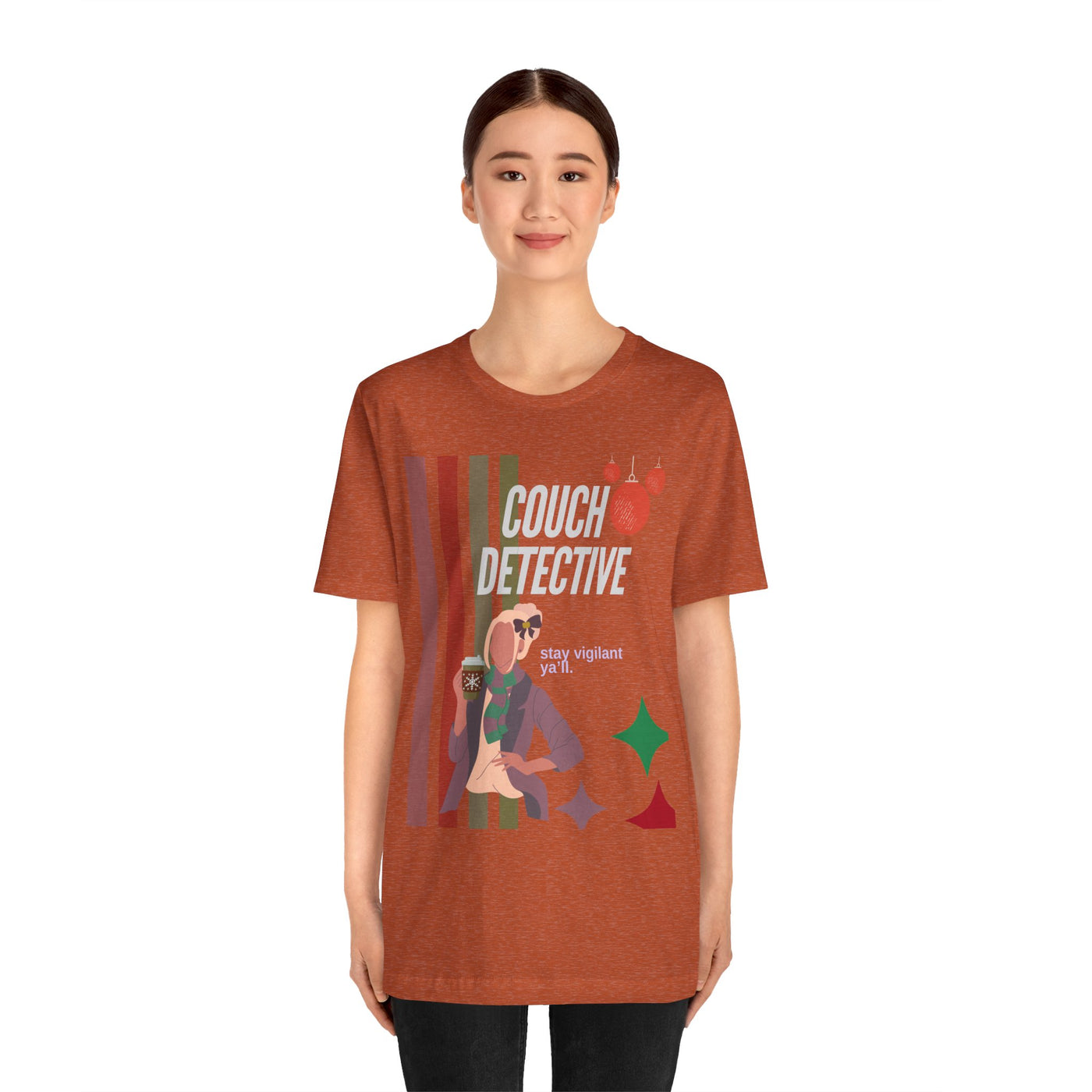 T-shirt: Couch Detective | Stay Vigilant | Holiday Edition