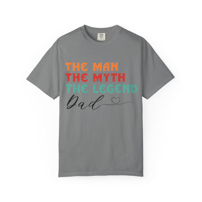 T-Shirt: Legendary Dad Garment-Dyed T-Shirt - Father's Day Gift Idea