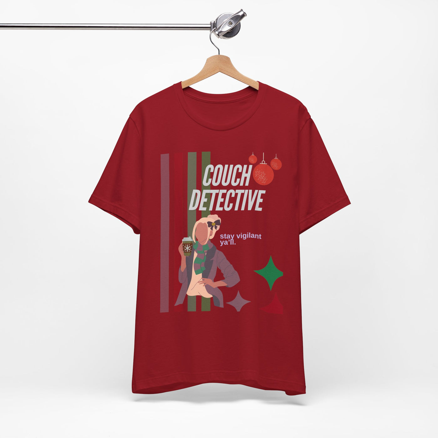 T-shirt: Couch Detective | Stay Vigilant | Holiday Edition