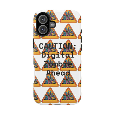 Phone Case: Caution: Digital Zombie Ahead Phone Case | Quirky Smartphone Protection, Unique Gift, Trendy Accessory, Fun Design, Geeky Style