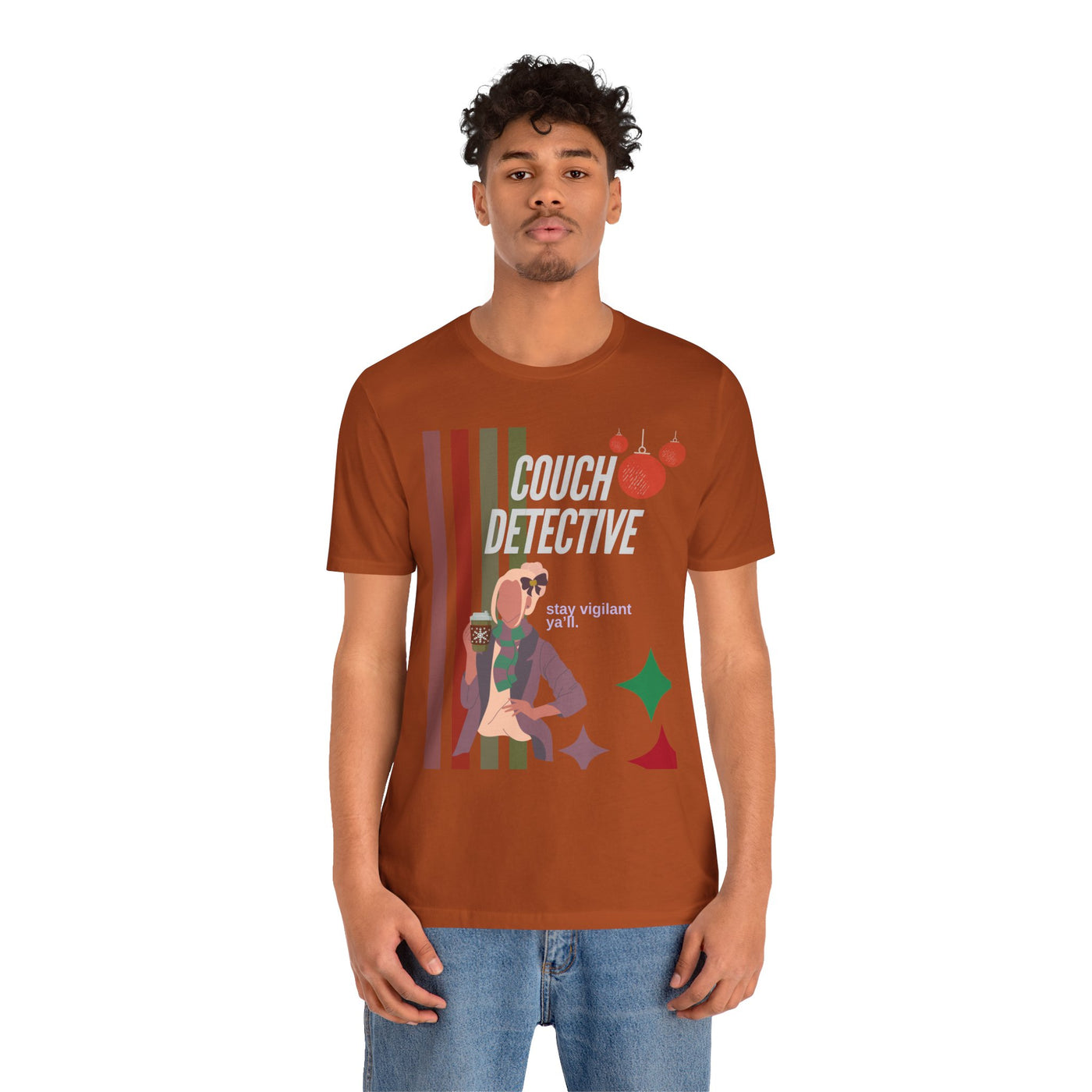 T-shirt: Couch Detective | Stay Vigilant | Holiday Edition