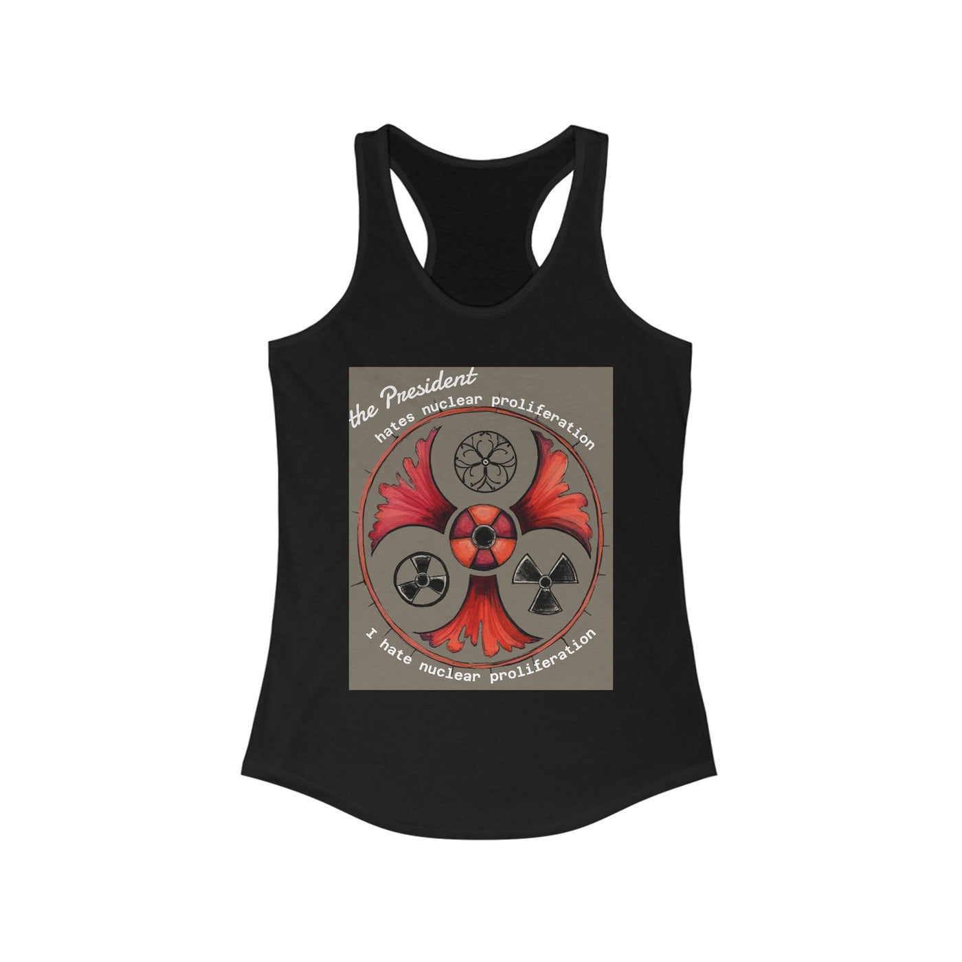 Tank Top: ‘I Hate Nuclear Proliferation’ Racerback Tank