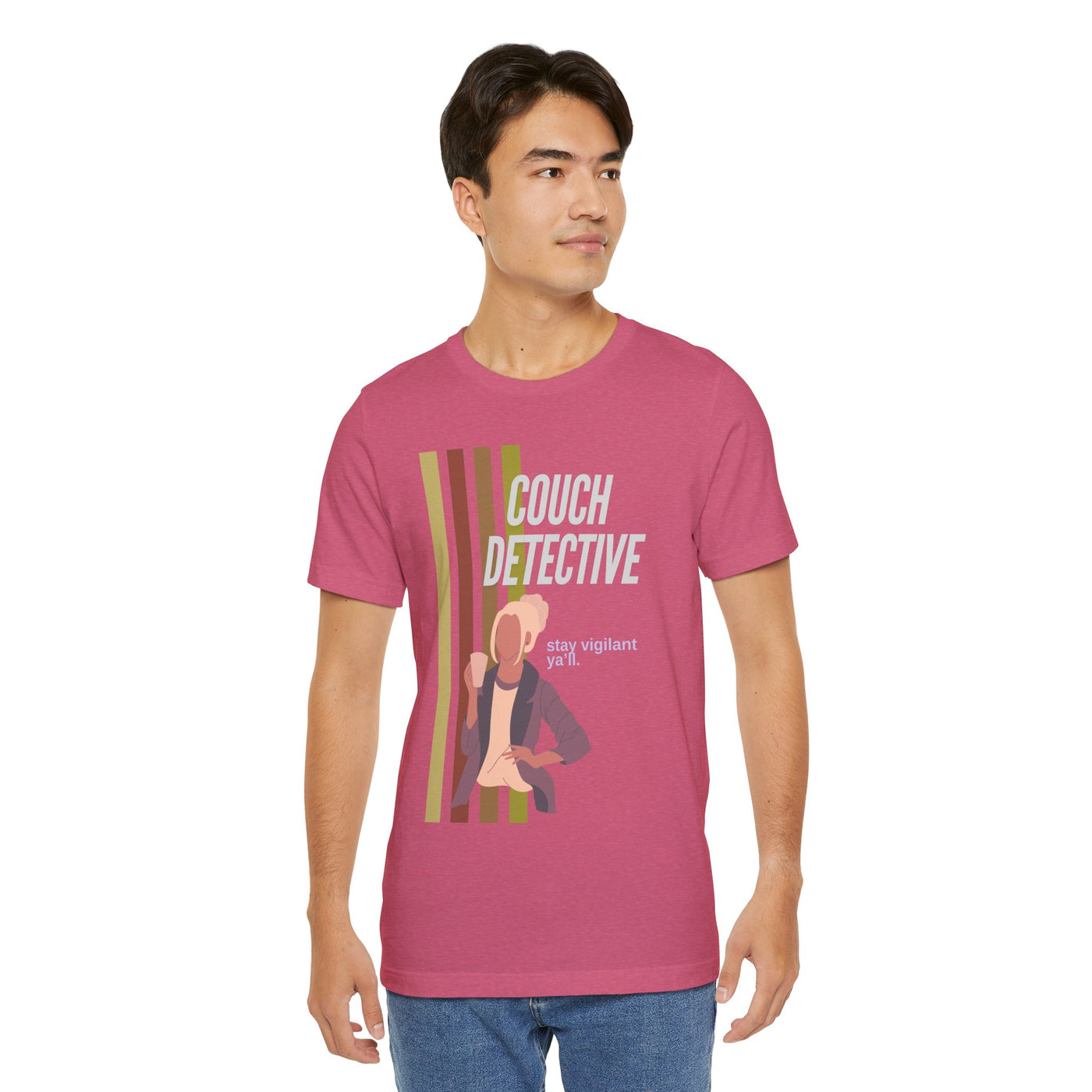 T-shirt: Couch Detective | Stay Vigilant | Unisex