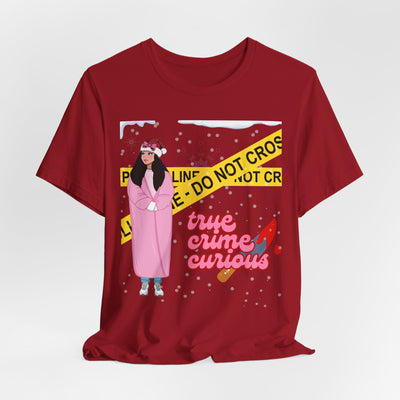 T-shirt: True Crime Curious | Holiday Edition