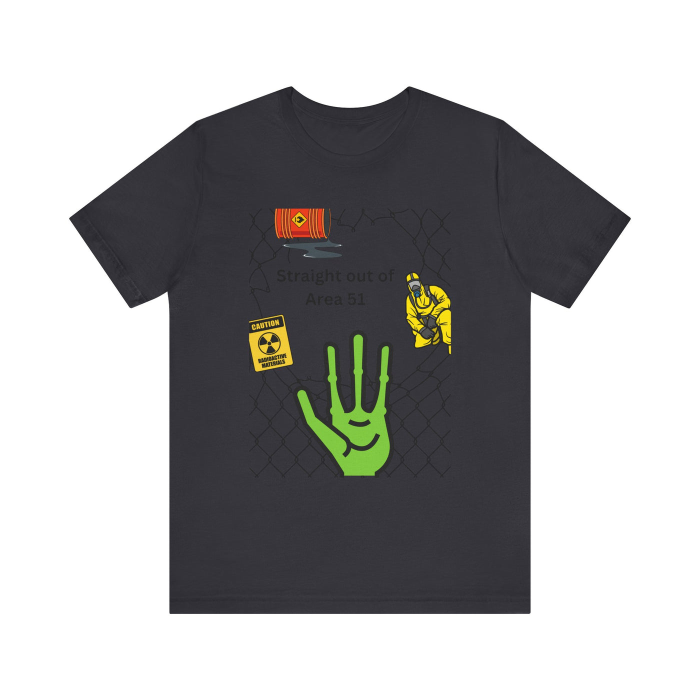 T-shirt: Straight out of Area 51