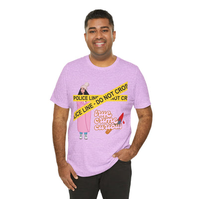 T-Shirt: True Crime Curious