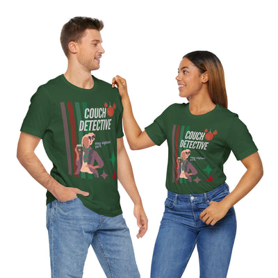 T-shirt: Couch Detective | Stay Vigilant | Holiday Edition