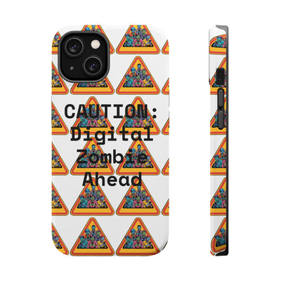Phone Case: Caution: Digital Zombie Ahead Phone Case | Quirky Smartphone Protection, Unique Gift, Trendy Accessory, Fun Design, Geeky Style