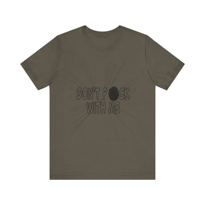 T-Shirt: "Don't Puck With Me" | Hockey Adventure
