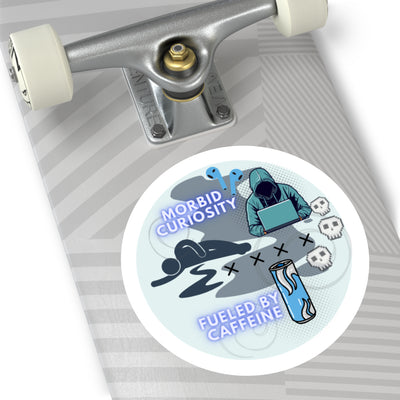 Round Sticker: Morbid Curiosity & Caffeine | True Crime Gear Line