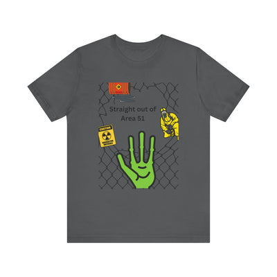 T-shirt: Straight out of Area 51