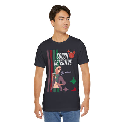 T-shirt: Couch Detective | Stay Vigilant | Holiday Edition