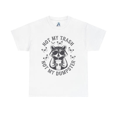 White t-shirt with raccoon graphic and text 'Not my trash, not my dumpster' on a white background