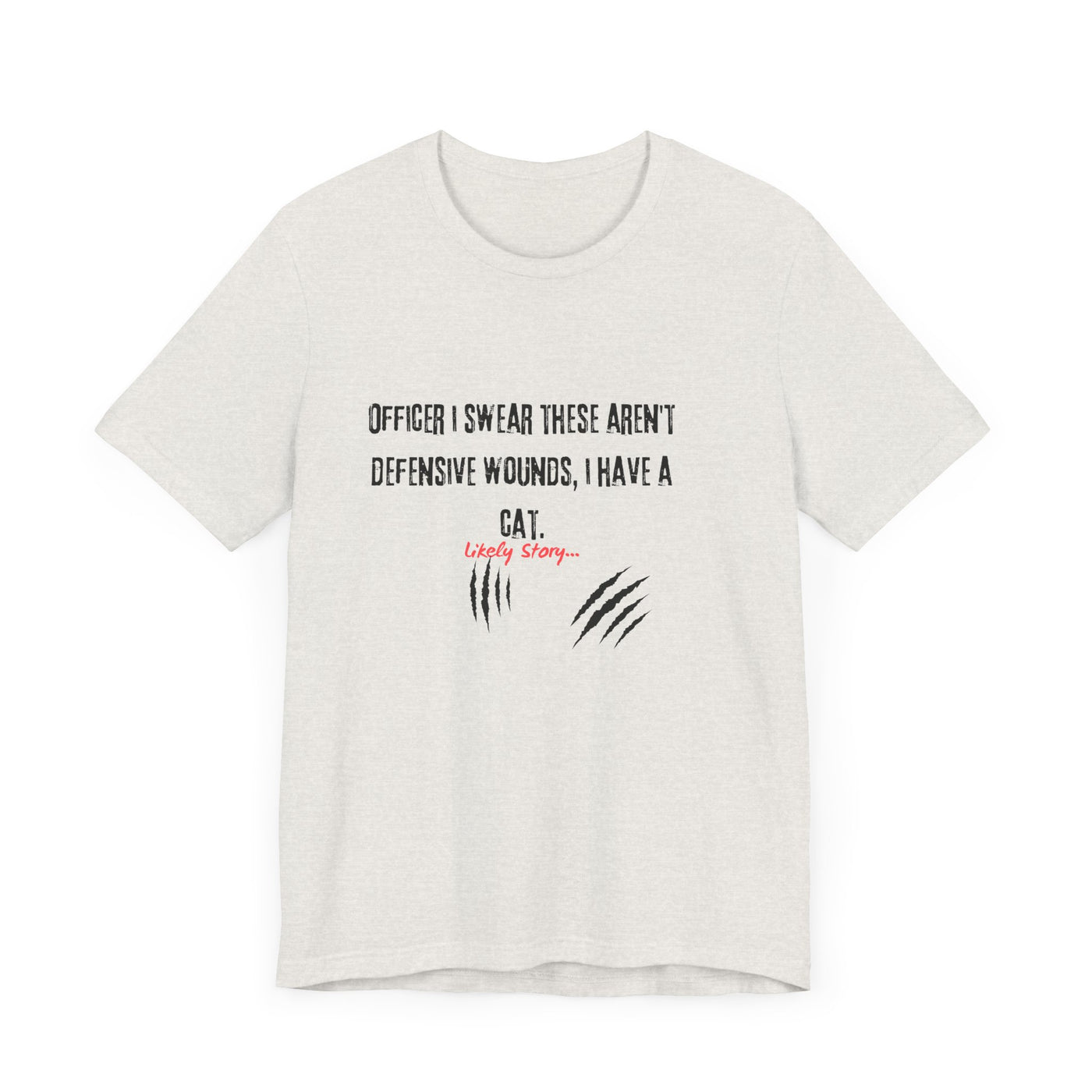 T-shirt: True Crime Joke | Cat Scratches