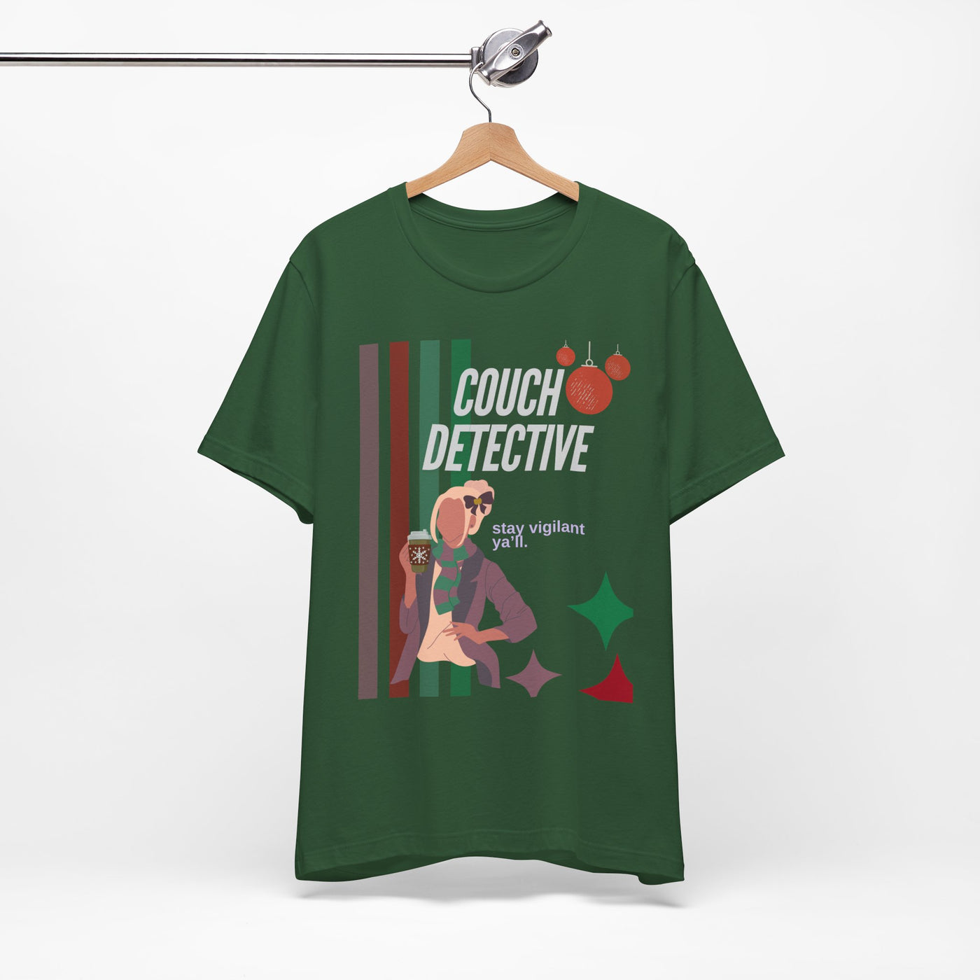 T-shirt: Couch Detective | Stay Vigilant | Holiday Edition