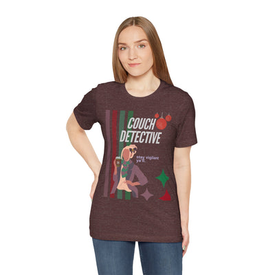 T-shirt: Couch Detective | Stay Vigilant | Holiday Edition