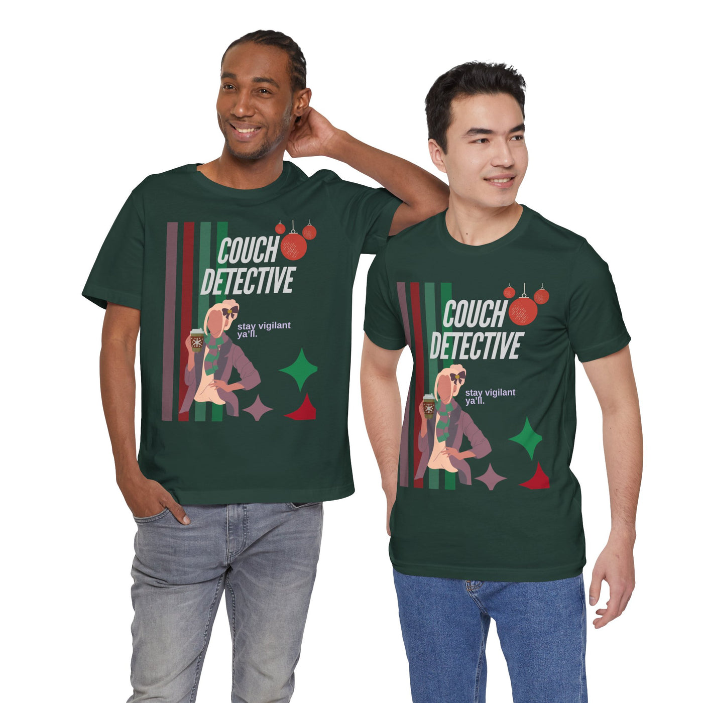 T-shirt: Couch Detective | Stay Vigilant | Holiday Edition