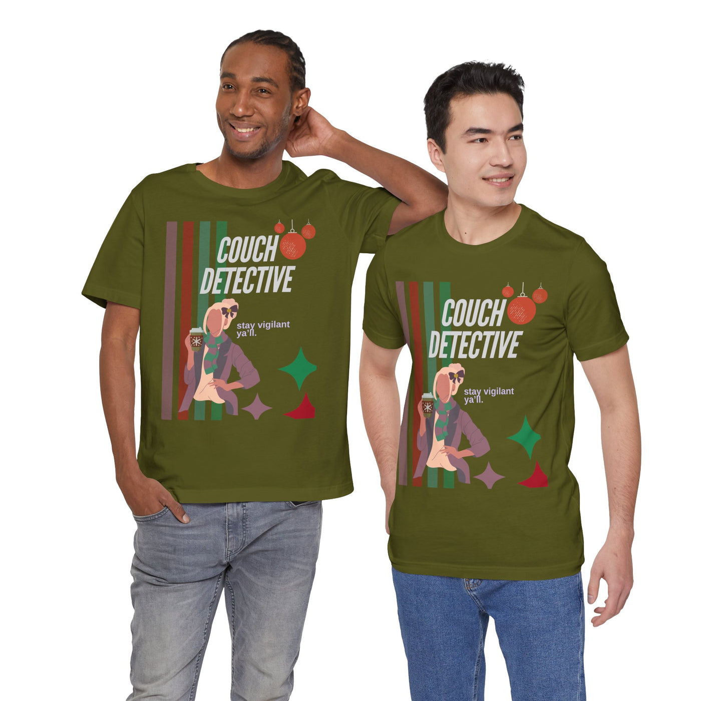 T-shirt: Couch Detective | Stay Vigilant | Holiday Edition