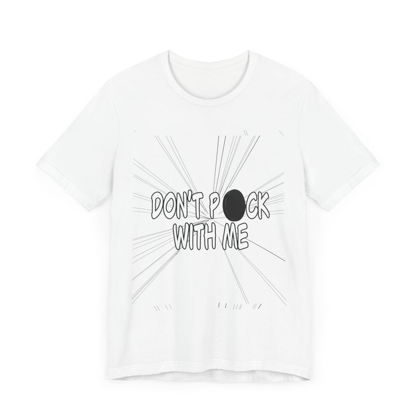 T-Shirt: "Don't Puck With Me" | Hockey Adventure