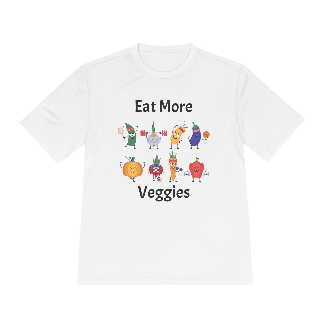 T-Shirt: Eat More Veggies - Unisex Moisture Wicking Tee