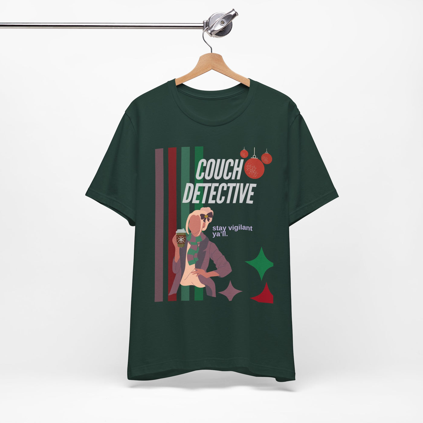 T-shirt: Couch Detective | Stay Vigilant | Holiday Edition