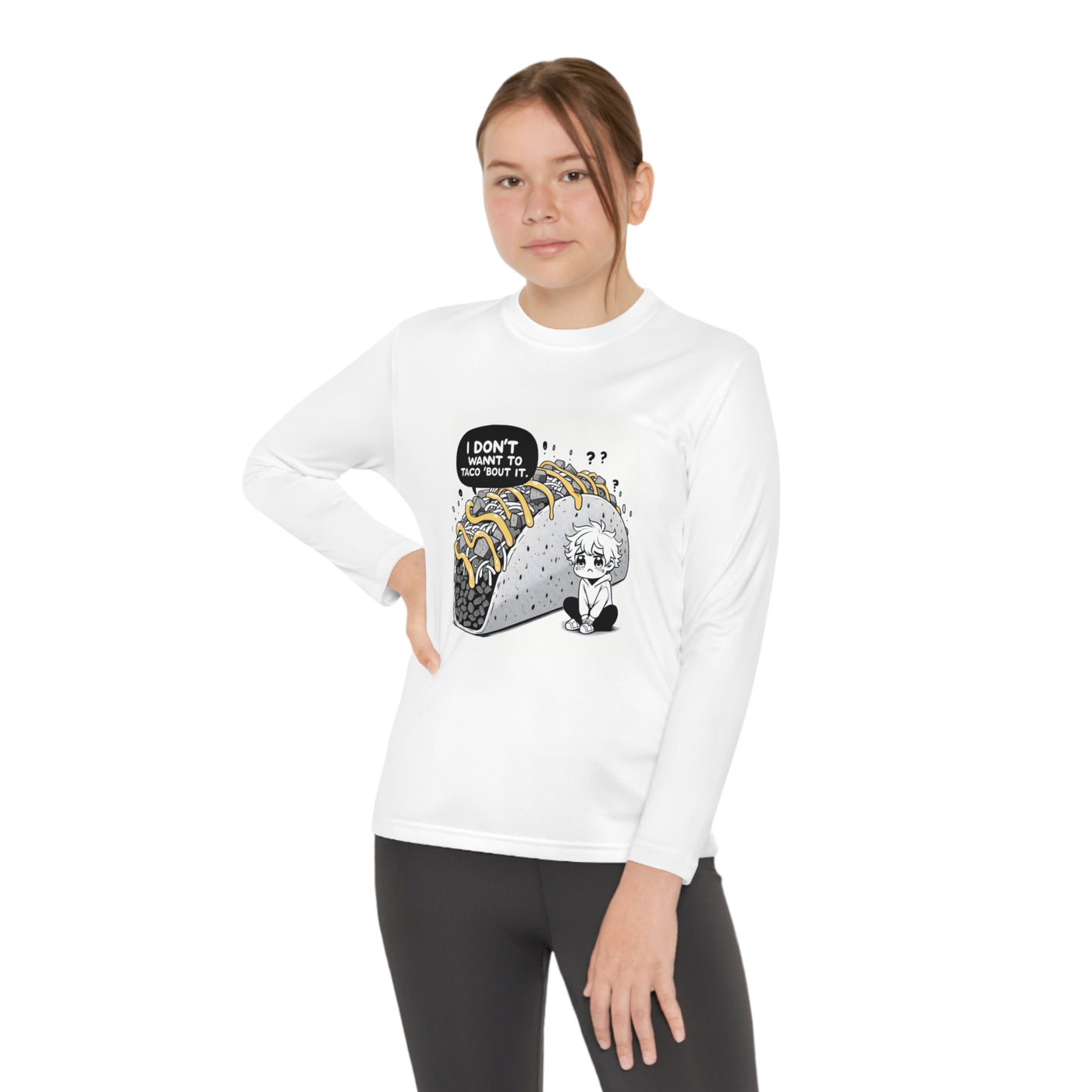 T-Shirt- Long-Sleeve:  Don't Wanna Taco Bout It