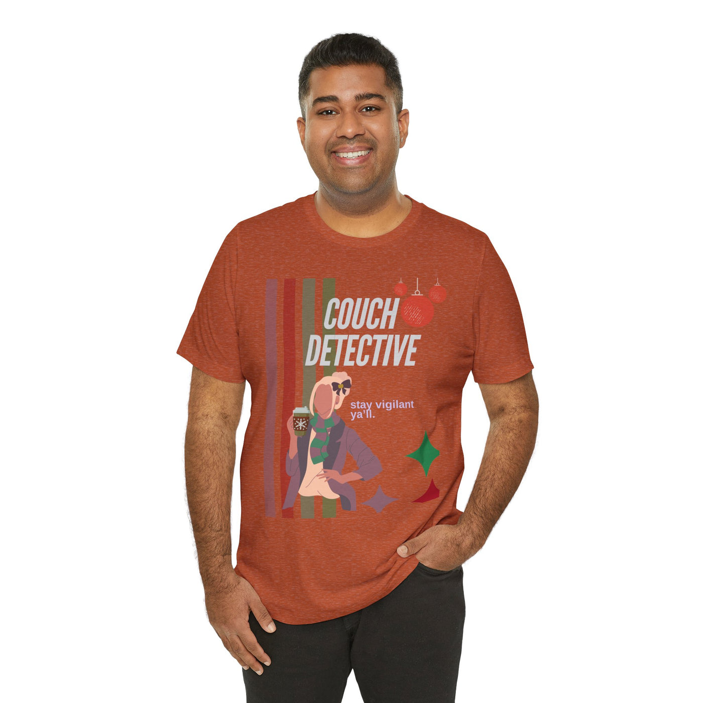 T-shirt: Couch Detective | Stay Vigilant | Holiday Edition