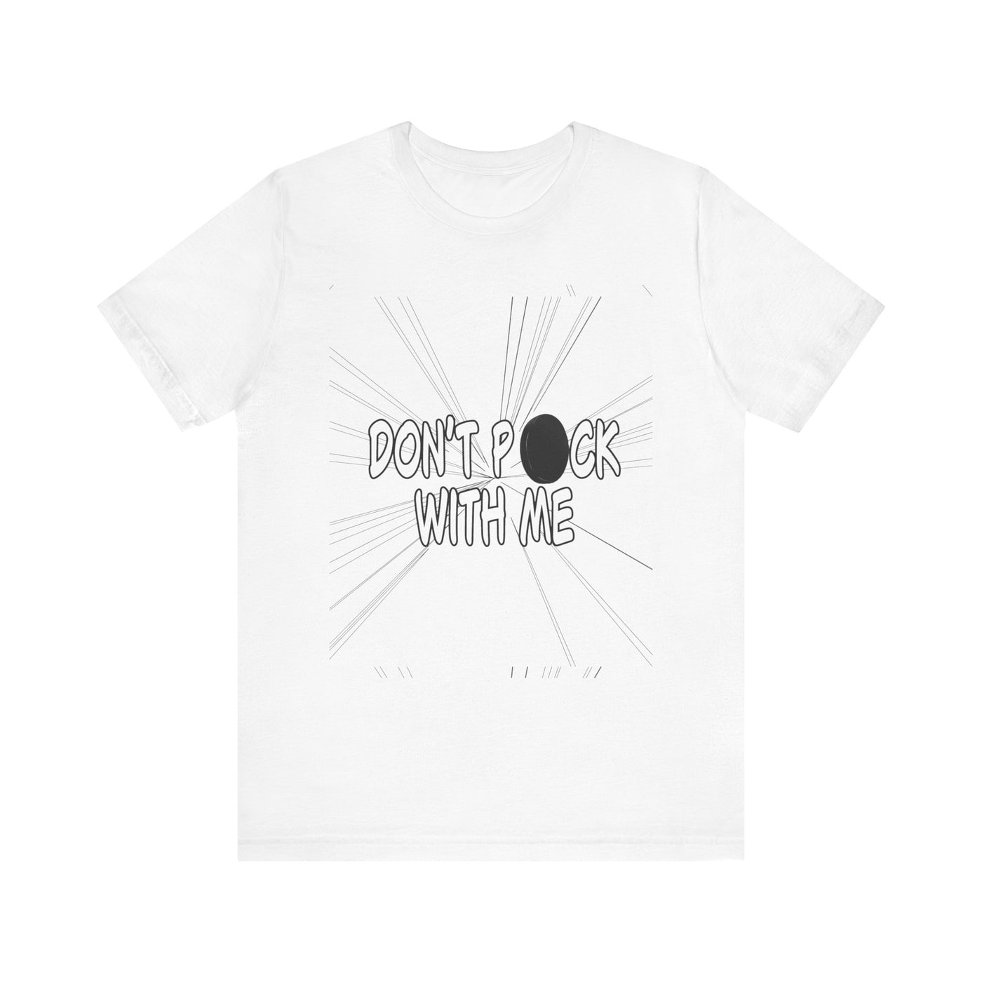 T-Shirt: "Don't Puck With Me" | Hockey Adventure