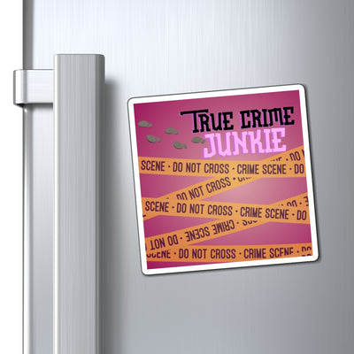 Refrigerator Magnet: True Crime Junkie Magnet in Pink